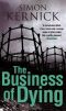 [Dennis Milne 01] • The Business Of Dying